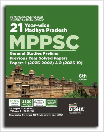 Disha Errorless 21 Year-wise Madhya Pradesh MPPSC General Studies Prelims Previous Year Solved Papers