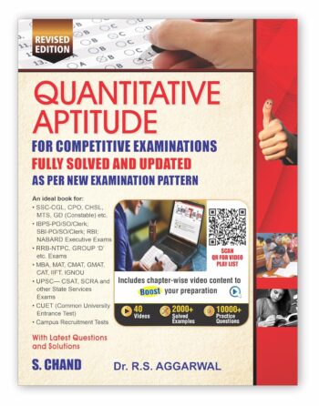 Quantitative Aptitude for Competitive Examinations by R.S. Aggarwal.