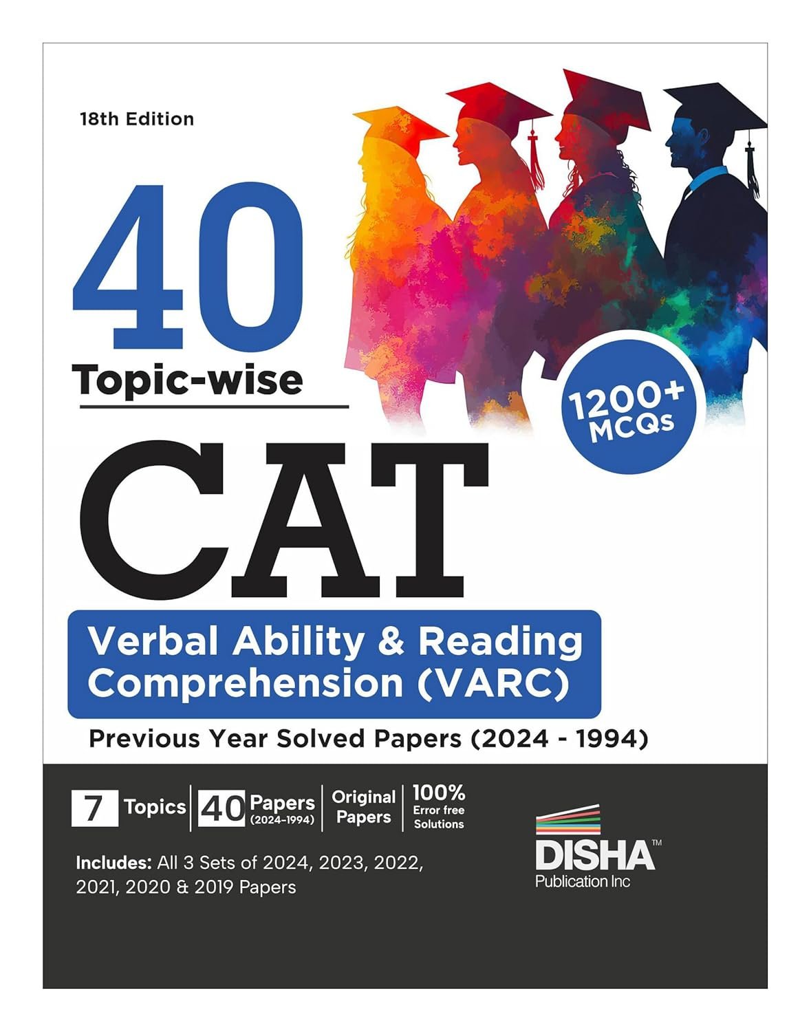 40 Topic-wise CAT Verbal Ability & Reading Comprehension (VARC) Previous Year Solved Papers (2024 - 1994) 18th edition