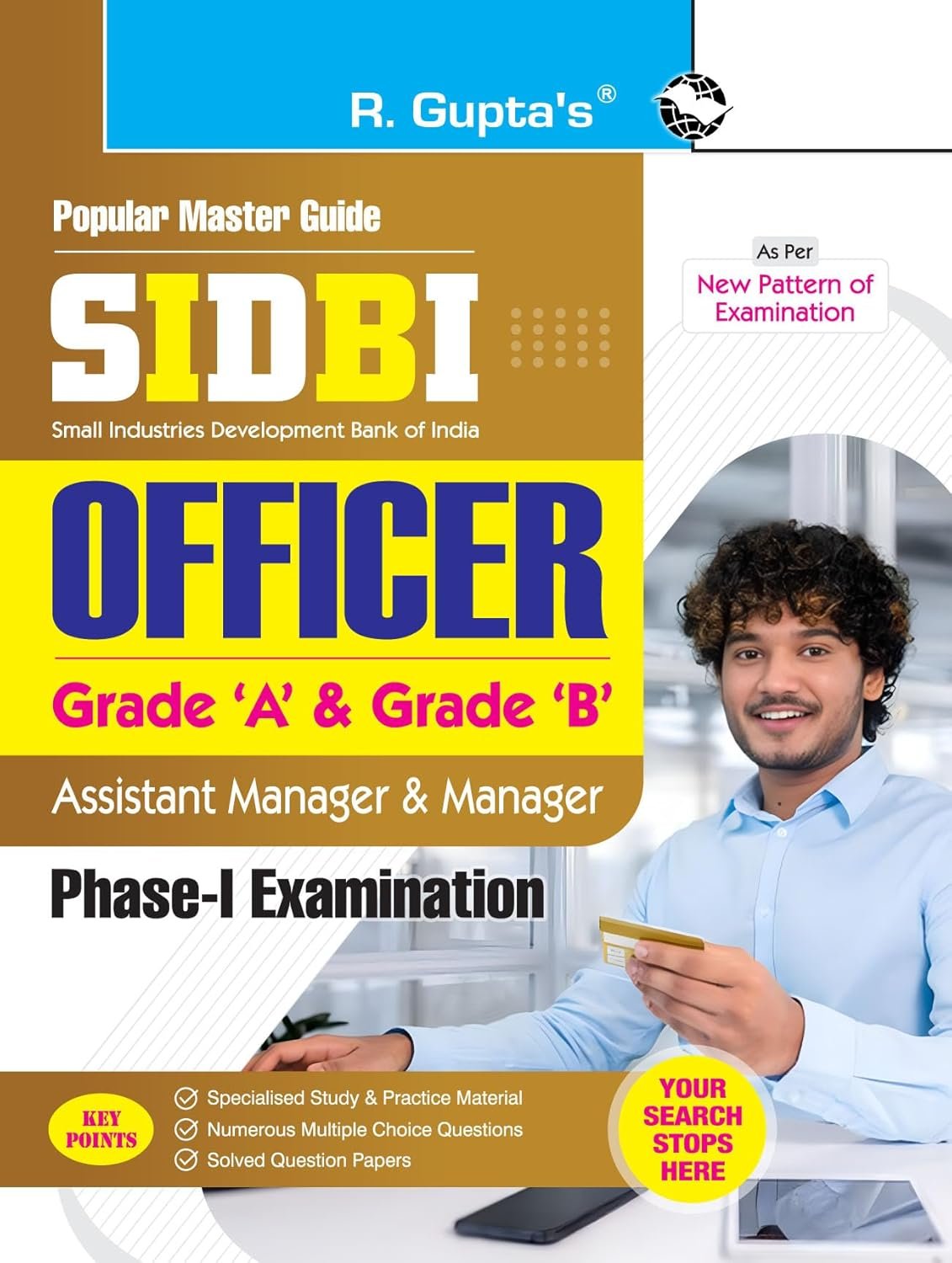 SIDBI – Officer (Grade A & Grade B) Assistant Manager and Manager (Phase-I Exam) Guide