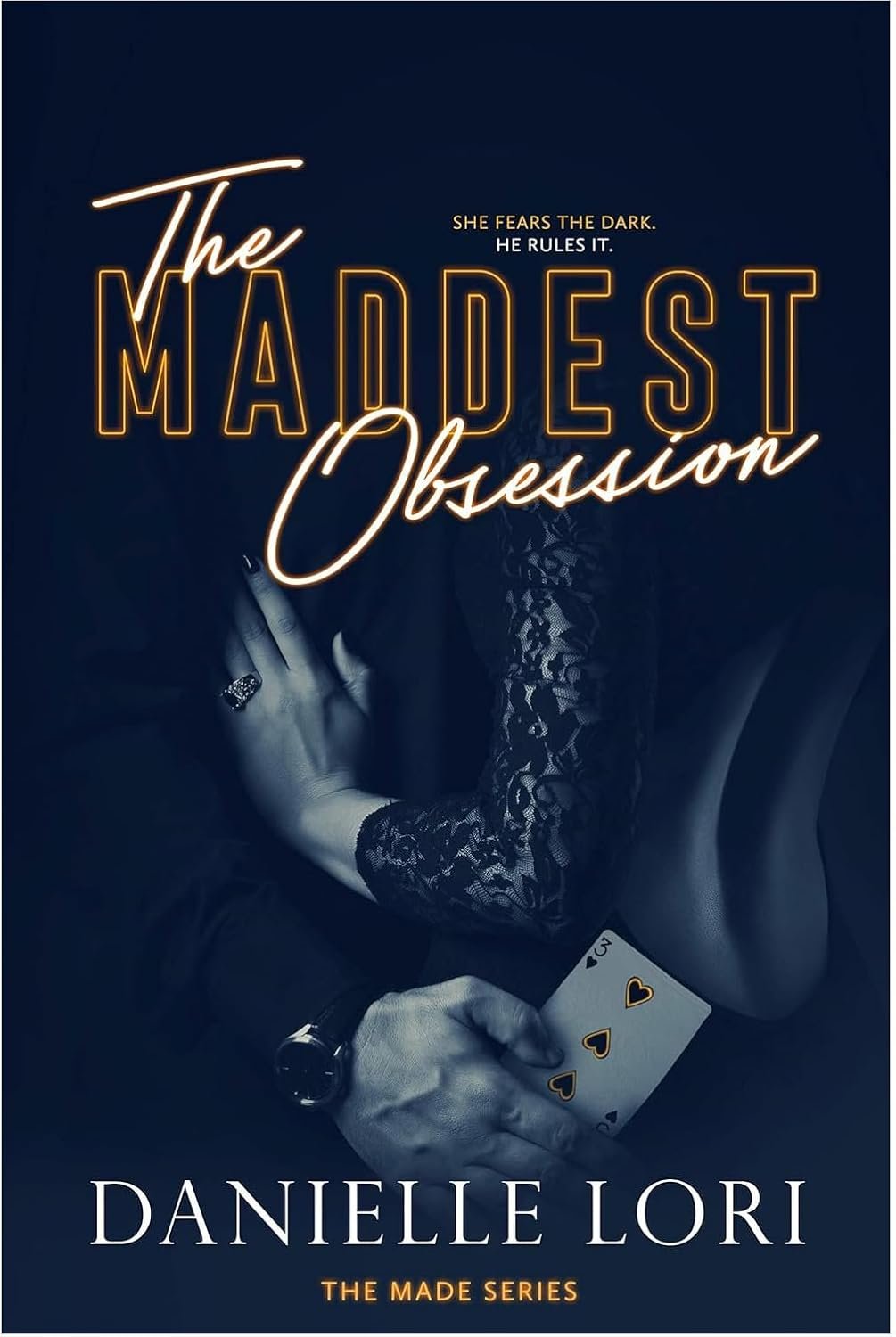 The Maddest Obsession